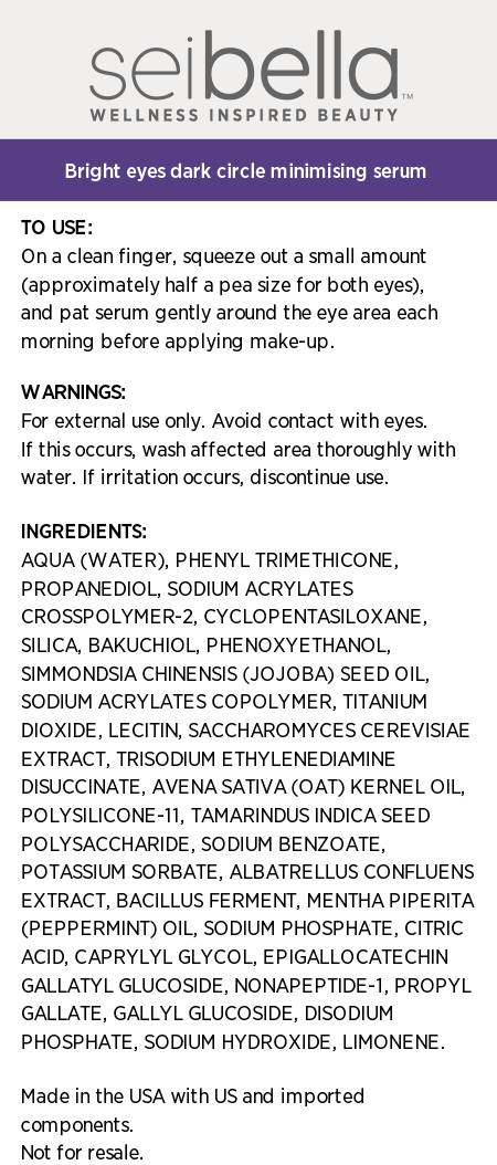 Sei Bella® Bright Eyes Dark Circle Minimising Serum